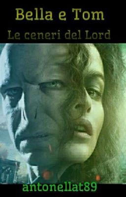 Bella e Tom. Le ceneri del Lord (Completa)