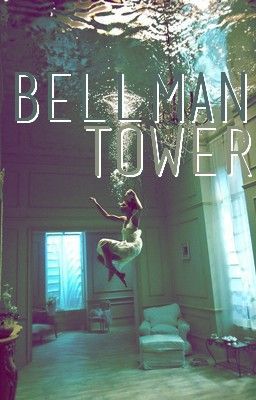 Bellman Tower