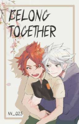 Belong Together [Inazuma Eleven] Song Shot 