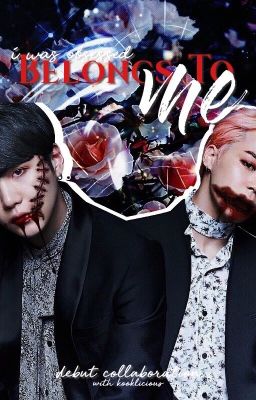 Belongs To Me | Yoonmin 