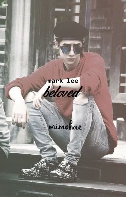 beloved; mark lee