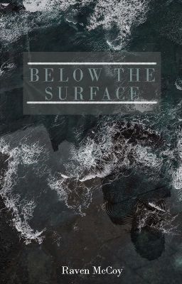 Below the Surface