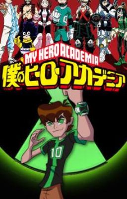 Ben 10 x BNHA 