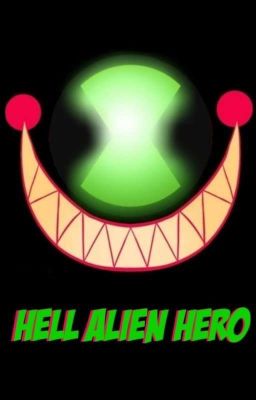 Ben 10 x Hazbin hotel/Helluva Boss (Hell Alien Hero)