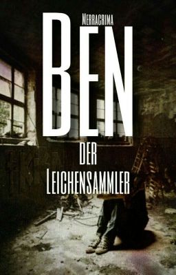 Ben, der Leichensammler 