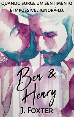 Ben & Henry [FINALIZADO]