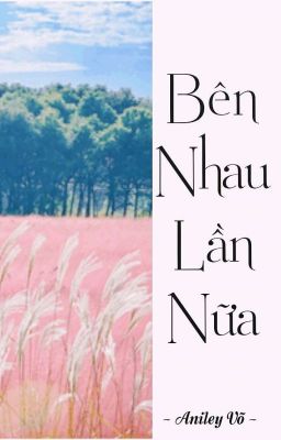 Bên Nhau Lần Nữa