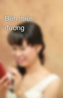 Bến thiên đường