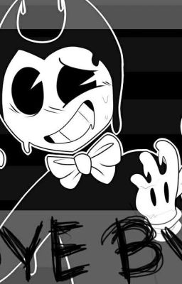 BENDY (DREAM BECAME TRUTH) (En Pause)