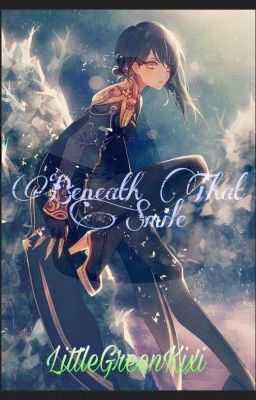 Beneath That Smile(AC FF)*discontinued*