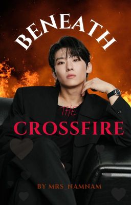 Beneath the Crossfire || DEX
