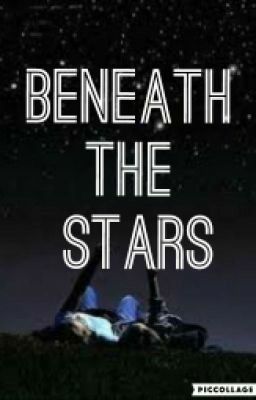 Beneath The Stars