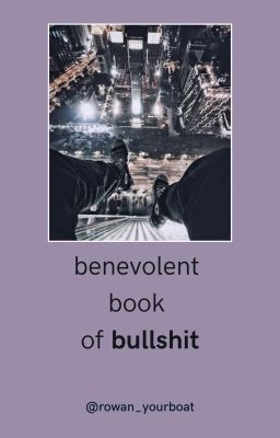 benevolent book of bullshit