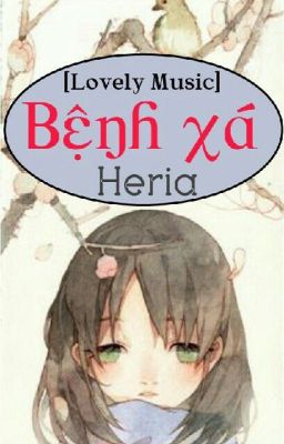 Bệnh Xá (Lovely Music)