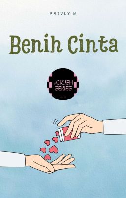 Benih Cinta (Selesai)