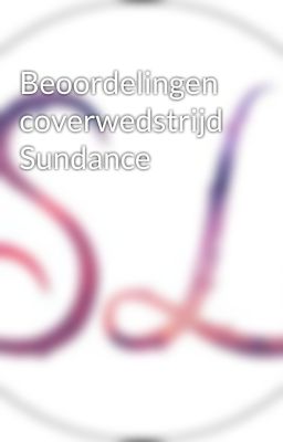 Beoordelingen coverwedstrijd Sundance