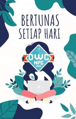 Bertunas Setiap Hari