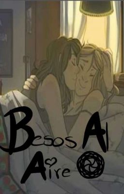 ♠Besos Al Aire♠ [En Proceso]