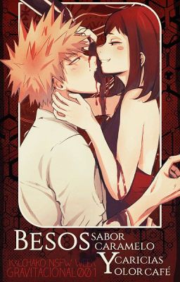 ⟩ »༶Besos sabor Cafe y Caricias olor a Caramelo ༶«⟨ •◍KACCHAKO NFSW WEEK ◍•