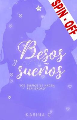 Besos y sueños [Spin-off]