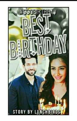 Best Birthday! (A Shivika OS)