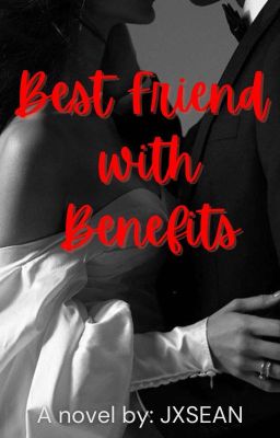 Best Friend With Benefits