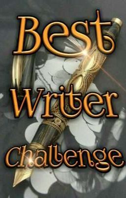 Best writer challenge