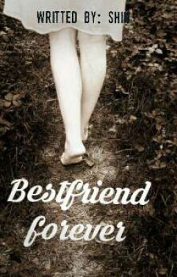 Bestfriend Forever [Completed]