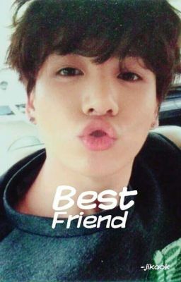 Bestfriend (JiKook) #Wattys2016