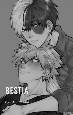 Bestia [TodoBaku]