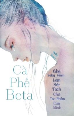 Beta Cho Các Author Của Wattpad