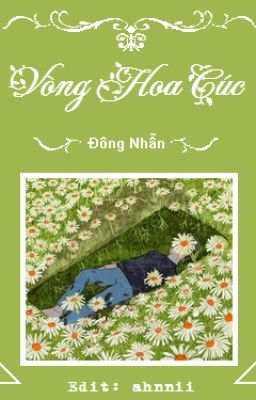 [Beta] Vòng Hoa Cúc - Đông Nhẫn