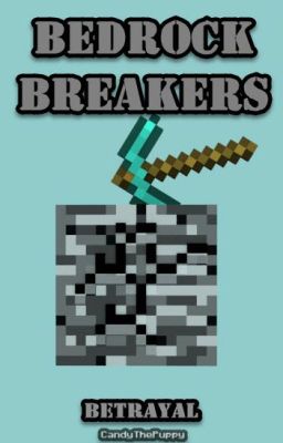 Betrayal (Bedrock Breakers #2)