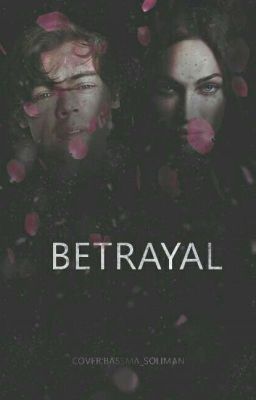 BETRAYAL (H.S )