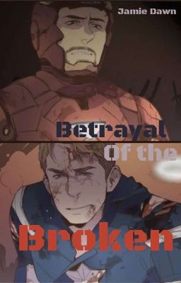 Betrayal of the Broken