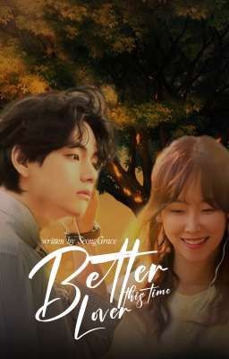 Better Lover this time®||Taehyung||