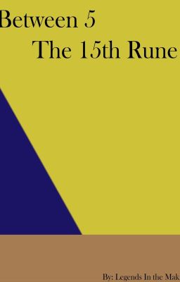 Between 5: The 15th Rune