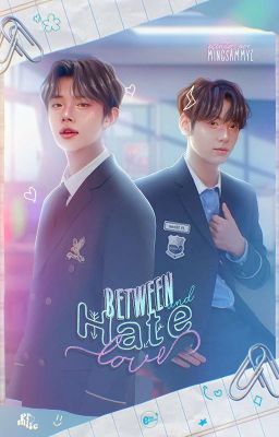 Between (hate) and love || Yeonbin