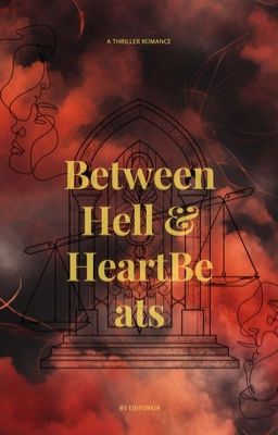 Between Hell and Heartbeats