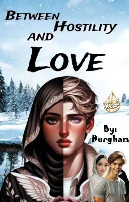 Between Hostility and Love