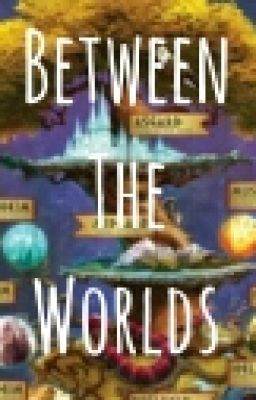 Between the Worlds (Slow Updates)