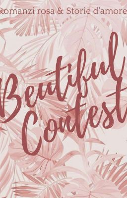 BEUTIFUL CONTEST - Romanzi rosa & Storie D'amore