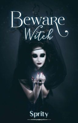 Beware, Witch