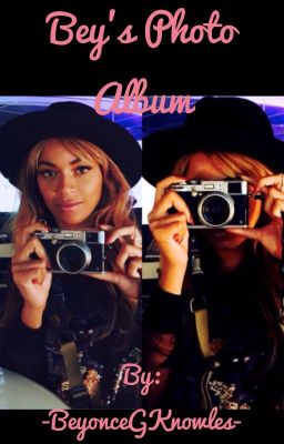 Bey's Photo Album 