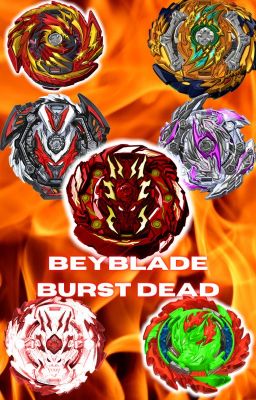 Beyblade Burst Dead [Completa: #2]