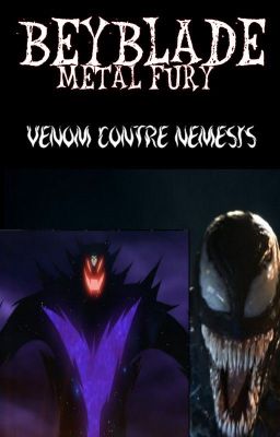 Beyblade Metal Fury: Venom contre Nemesis