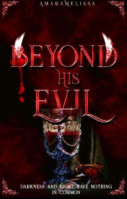 Beyond His Evil