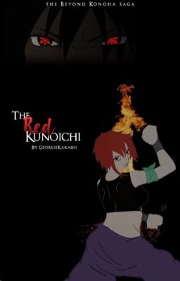 Beyond Konoha - The Red Kunoichi