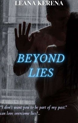   BEYOND LIES( Pause)