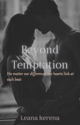 Beyond temptation(#Editing#)